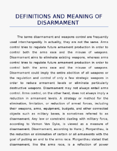
What do you mean by disarmament? Explain about types of disarmament, need of disarmament and hindrances in the way of disarmament.
