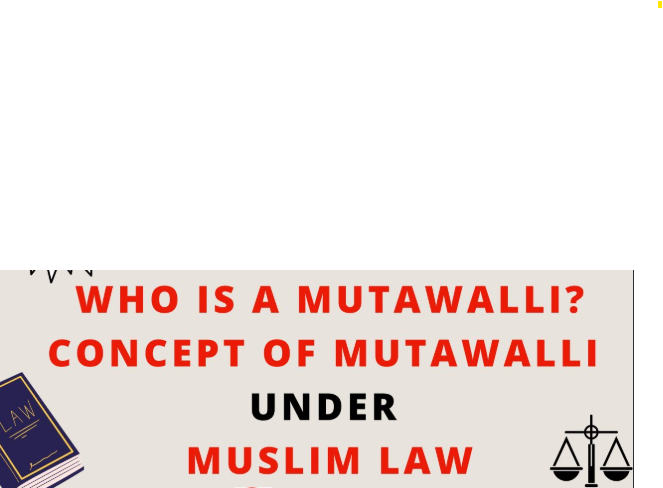 (A) Powers and Functions of Mutawalli